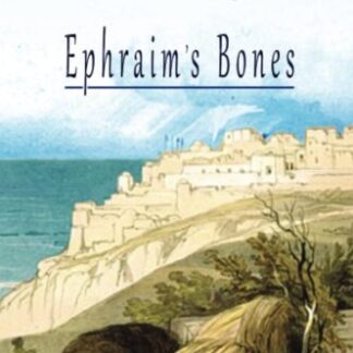 Ephraim's Bones